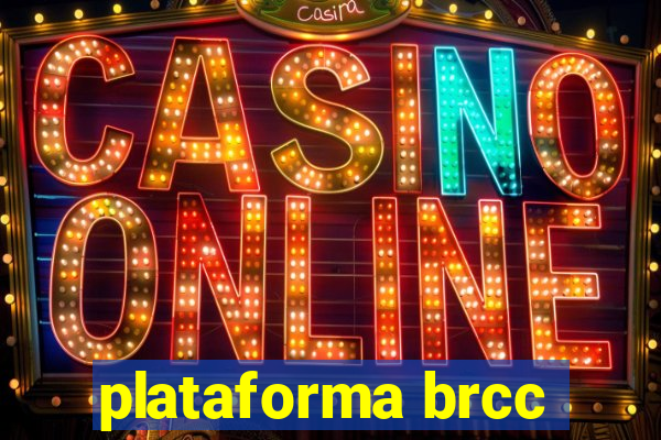 plataforma brcc